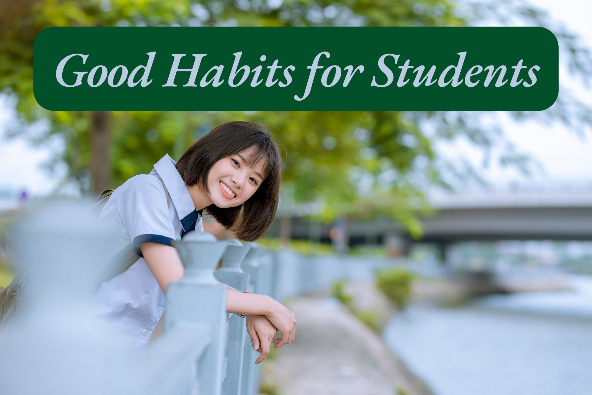 Good Habits for Students