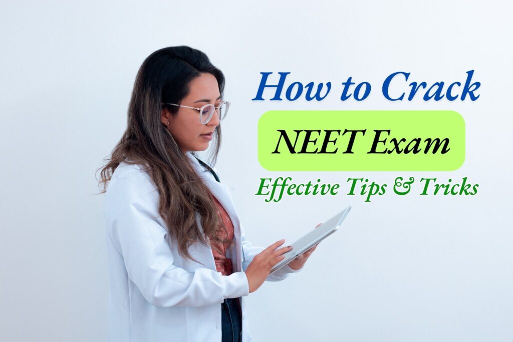How to Crack NEET Tips & Tricks to Crack NEET in First Attempt