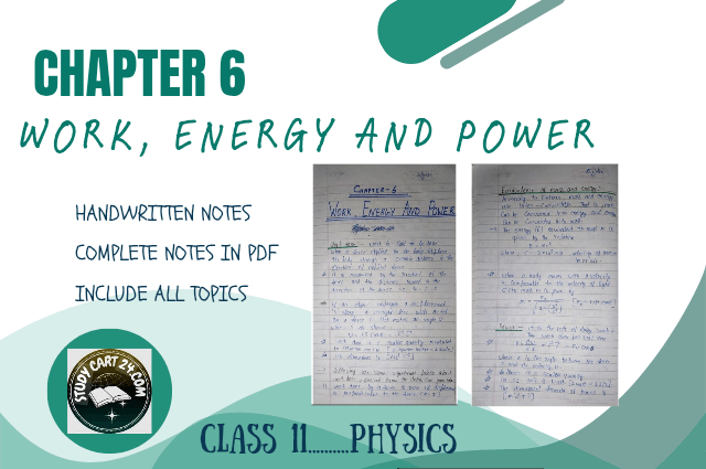 Chapter 6: Work, Energy, and Power - Class 11 Physics Notes