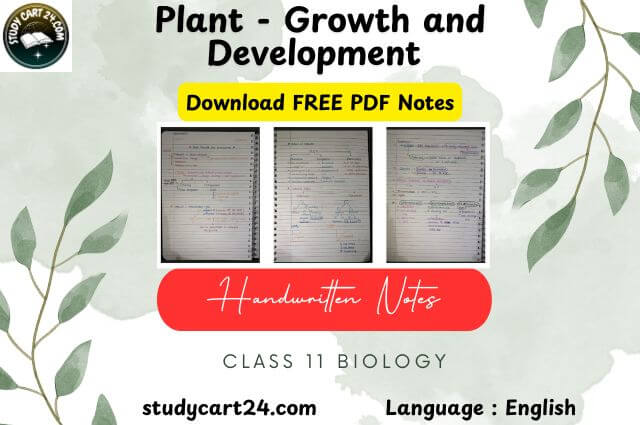 Chapter 15: Plant - Growth and Development Class 11 Biology Handwritten Notes PDF in English – Free Download