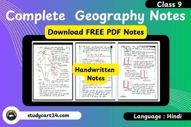 Complete Class 9 Geography Notes PDF Download for Free
