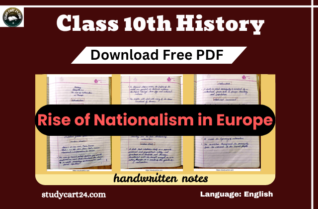 Chapter 1: History - The Rise of Nationalism in Europe Class 10 Notes