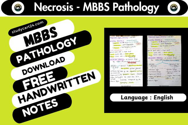 Necrosis MBBS Pathology Notes PDF Download FREE