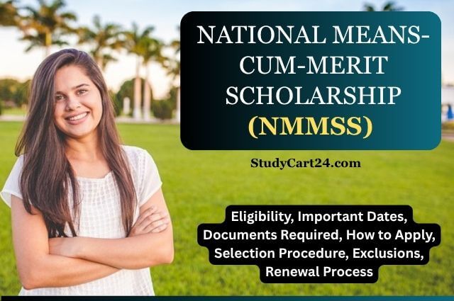 National Means-cum-Merit Scholarship (NMMSS) – Full Guide 2025