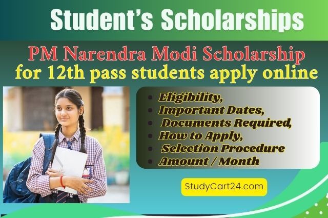 PM Narendra Modi Scholarship for 12th pass students apply online