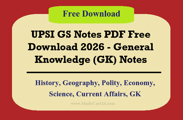 UPSI GS Notes PDF Free Download 2026 - General Knowledge (GK) Notes
